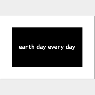 Earth Day Every Day Typography Posters and Art